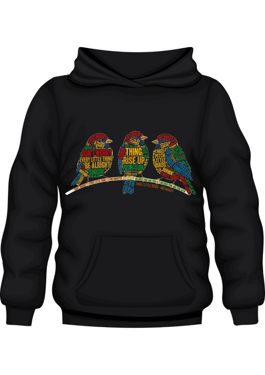 Die "3 Little Birds" Hoody (Want Alles Gaan Alright Wees)