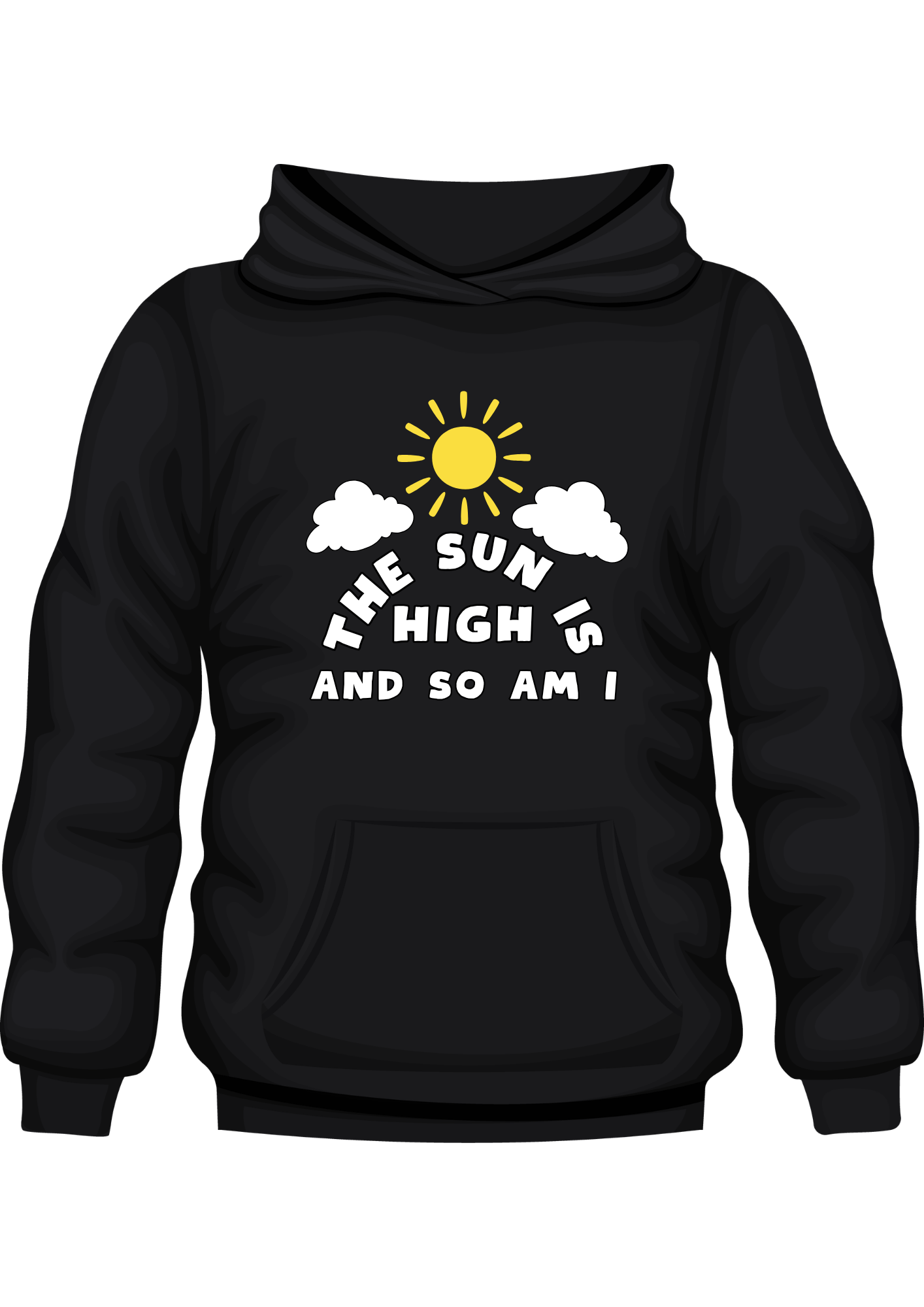 Die "The Sun is High and So Am I" Hoodie (Weervoorspelling: 100% Rustig)